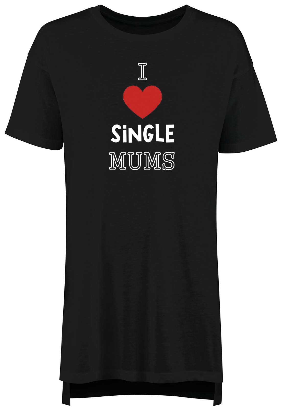 I Love SIngle Mums Nightie Womens Funny Ladies Night Shirt Gift eBay
