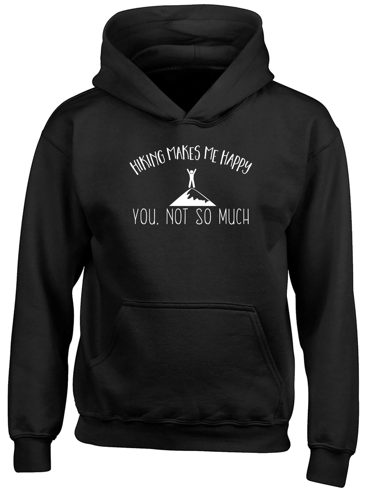 Makes me Happy, You Not So Much Childrens Kids Hooded Top Hoodie Boys ...