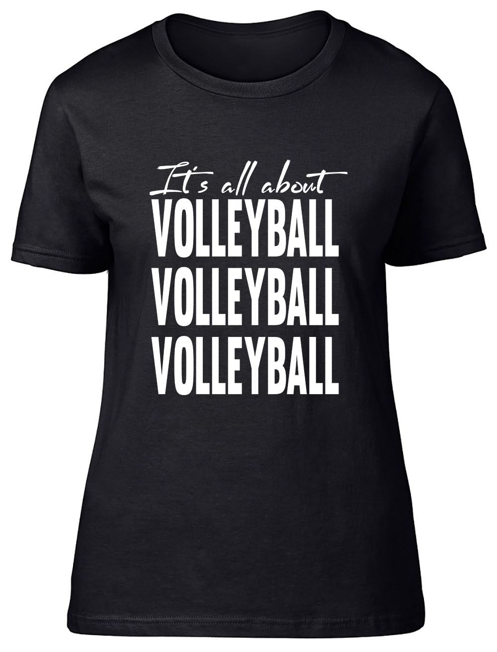 It's all about Volleyball Fitted Womens Ladies T Shirt | eBay